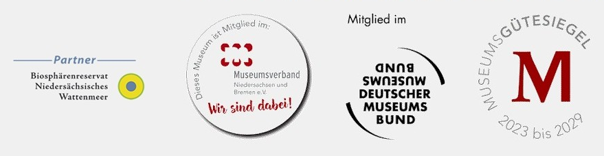 Mitglied im Museumsverband Niedersachsen/Bremen und im Deutschen Museumsbund, Träger des Museumsgütesiegels, Partner Biosphärenreservat Niedersächsisches Wattenmeer